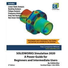 SOLIDWORKS Simulation 2020: A Power Guide for Beginners and Intermediate Users 平裝版, Cadartifex, 英文