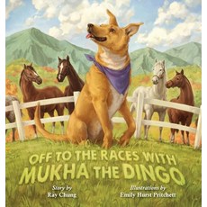 (英文圖書)Off to the Races with Mukha the Dingo 精裝版, Belle Isle Books, 英文