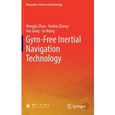 Gyro-Free Inertial Navigation Technology 精裝版, Springer, 英文