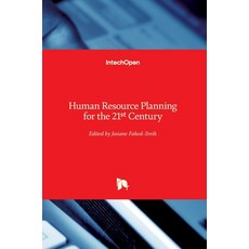 (英文圖書) Human Resource Planning for the 21st Century 精裝版, Intechopen, 英文