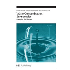 (英文圖書) Water Contamination Emergencies: Managing the Threats 精裝版, Royal Society of Chemistry, 英文