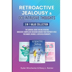 (英文圖書) Retroactive Jealousy & OCD Intrusive Thoughts 3 in 1 Value Collection: The Survival Guide For... 平裝版, Stacy L. Rainier, 英文