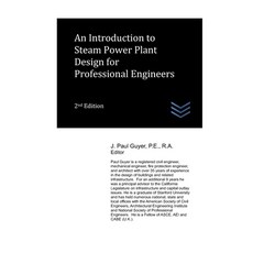 (英文圖書) An Introduction to Steam Power Plant Design for Professional Engineers 平裝版, Independently Published, 英文