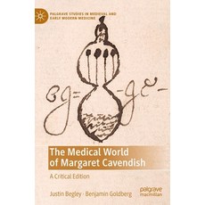 (英文圖書) The Medical World of Margaret Cavendish: A Critical Edition 精裝版, Palgrave MacMillan, 英文