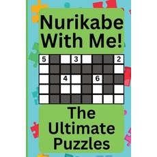 (英文圖書) Nurikabe With Me!: The Ultimate Puzzles 平裝版, Independently Published, 英文