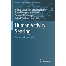 Human Activity Sensing: Corpus and Applications 平裝版, Springer, 英文