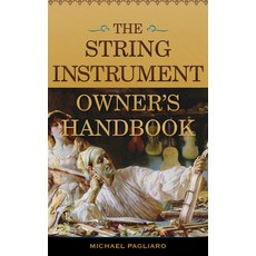 (英文圖書) The String Instrument Owner's Handbook 精裝版, Rowman & Littlefield Publis..., 英文