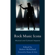 (英文圖書) Rock Music Icons: Musical and Cultural Impacts 精裝版, Lexington Books, 英文