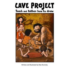 (英文圖書)CAVE PROJECT Teach me father how to draw 平裝版, Createspace Independent Pub..., 英文