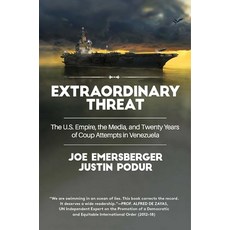 (英文圖書) Extraordinary Threat: The U.S. Empire the Media and Twenty Years of Coup Attempts in Venezuela 精裝版, Monthly Review Press, 英文