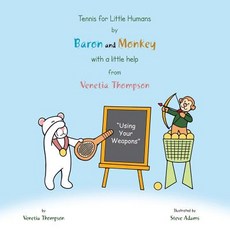 (英文圖書)Tennis for Little Humans by Baron and Monkey with a Little Help from Venetia Tho... 平裝版, Authorhouse UK, 英文
