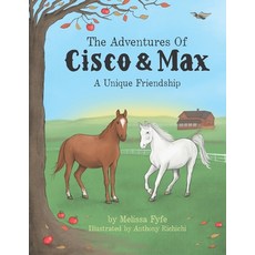 (英文圖書)The Adventures Of Cisco & Max: A Unique Friendship 平裝版, Saratoga Springs Publishing..., 英文