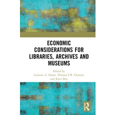 (英文圖書) Economic Considerations for Libraries Archives and Museums 精裝版, Routledge, 英文