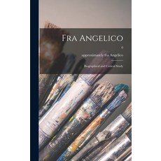 (英文圖書) Fra Angelico: Biographical and Critical Study; 0 精裝版, Hassell Street Press, 英文