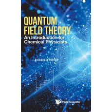 (英文圖書) Quantum Field Theory: An Introduction for Chemical Physicists 精裝版, World Scientific Publishing..., 英文