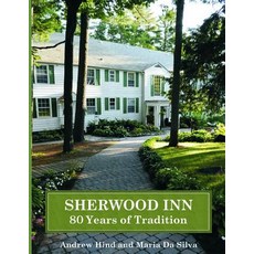 (英文圖書) Sherwood Inn: 80 Years of Tradition 平裝版, Independently Published, 英文