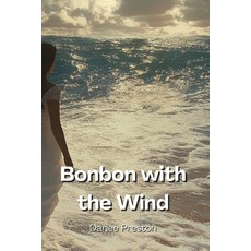 (英文圖書) Bonbon with the Wind 平裝版, Darlee Preston, 英文