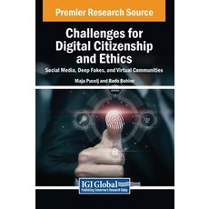 (英文圖書) Challenges for Digital Citizenship and Ethics: Social Media Deep Fakes and Vi... 精裝版, IGI Global, 英文