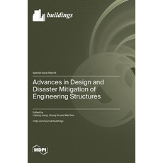 (英文圖書) Advances in Design and Disaster Mitigation of Engineering Structures 精裝版, Mdpi AG, 英文
