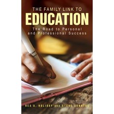 (英文圖書) The Family Link to Education: The Road to Personal and Professional Success 精裝版, Rlpg/Galleys, 英文
