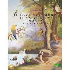 (英文圖書)I Love You More Than You Can Imagine 平裝版, Independently Published, 英文