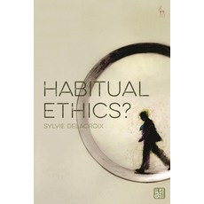 (英文圖書) Habitual Ethics? 精裝版, Hart Publishing, 英文