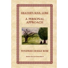 (英文圖書) Heathen Soul Lore: A Personal Approach 平裝版, Wordfruma Press, 英文