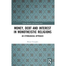 (英文圖書) Money Interest and Debt in Monotheistic Religions: An Etymological Approach 平裝版, Routledge, 英文