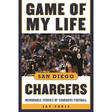 (英文圖書) Game of My Life San Diego Chargers: Memorable Stories of Chargers Football 精裝版, Sports Publishing LLC, 英文
