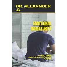 (英文圖書) Emotional Immaturity: Overcoming Emotional Imaturity: A Guide 平裝版, Independently Published, 英文