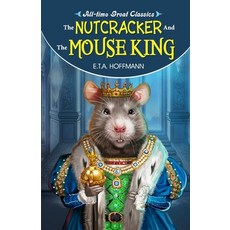 (英文圖書) The Nutcracker and the Mouse King 平裝版, Gowoo, English