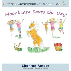(英文圖書)Moonbeam Saves the Day 精裝版, Dressage Australia Pty Ltd, 英文