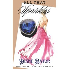 (英文圖書) All That Sparkles: Glitter Bay Mysteries Book 1 平裝版, Escape with a Writer Publis..., 英文
