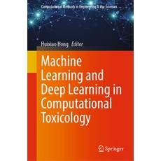 (英文圖書) Machine Learning and Deep Learning in Computational Toxicology 精裝版, Springer, 英文