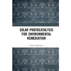 Solar Photocatalysis for Environmental Remediation 精裝版, CRC Press, 英文