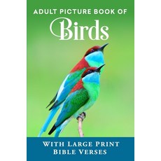 (英文圖書) Adult Picture Book of Birds: With Large Print Bible Verses 平裝版, Independently Published, 英文