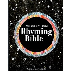 (英文圖書) Not Your Average Rhyming Bible 平裝版, Caralea Rhoads, 英文