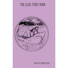 The Lilac Fairy Book 精裝版, Lulu Press, 英文