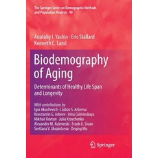 (英文圖書) Biodemography of Aging: Determinants of Healthy Life Span and Longevity 平裝版, Springer, 英文