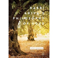 (英文圖書) Rabbi Akiva's Philosophy of Love 平裝版, Palgrave MacMillan, 英文