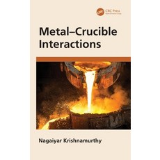 (英文圖書) Metal-Crucible Interactions 精裝版, CRC Press, 英文
