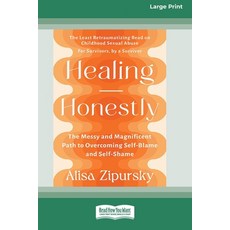 (英文圖書) Healing Honestly: The Messy and Magnificent Path to Overcoming Self-Blame and S... 平裝版, ReadHowYouWant, 英文