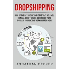 Dropshipping: One of the Passive Income Ideas that help you to Make Money Online with Shopify and in... 平裝版, Charlie Creative Lab Ltd Pu..., 英文