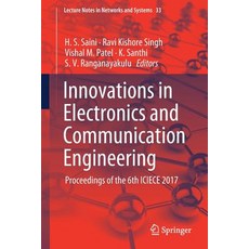 (英文圖書) Innovations in Electronics and Communication Engineering: Proceedings of the 6th Iciece 2017 平裝版, Springer, 英文