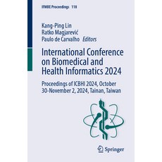 (英文圖書) International Conference on Biomedical and Health Informatics 2024: Proceedings... 平裝版, Springer, 英文