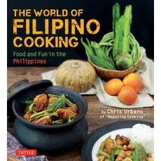 (英文圖書) The World of Filipino Cooking: Food and Fun in the Philippines by Chris Urbano of 'Maputing C... 平裝版, Tuttle Publishing, 英文