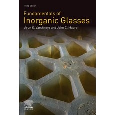 (英文圖書) Fundamentals of Inorganic Glasses 平裝版, Elsevier, 英文