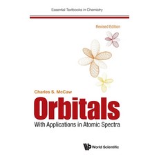 Orbitals: With Applications in Atomic Spectra (Revised Edition) 精裝版, World Scientific Publishing Europe Ltd, 英文