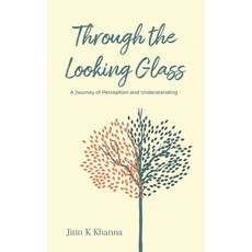 (英文圖書) Through the Looking Glass: A Journey of Perception and Understanding 平裝版, Blue Rose Publishers, 英文