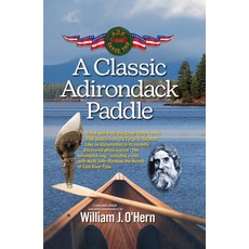 (英文圖書) A Classic Adirondack Paddle: Including a Visit with Noah John Rondeau the Hermit of Cold Rive... 平裝版, North Country Books, 英文